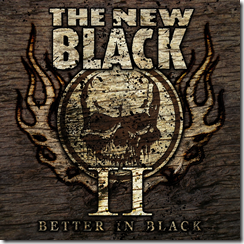 The New Black - II – Better In Black