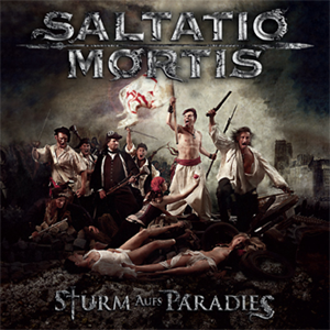 Saltatio Mortis - Sturm aufs Paradies (2011)
