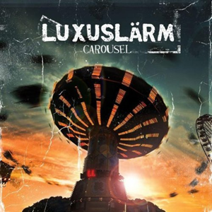 Luxuslärm - Carousel (2011)