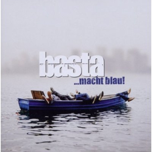Basta - Basta macht Blau (2011)