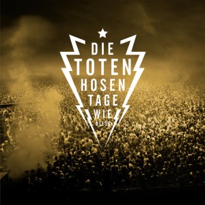 Die Toten Hosen - Tag wie diese (Single)