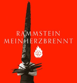 Rammstein - Mein Herz brennt (Single)