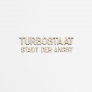 Turbostaat - Stadt der Angst (2013)