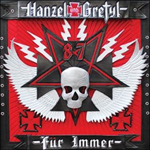 Hanzel und Gretyl - Für Immer (2013)