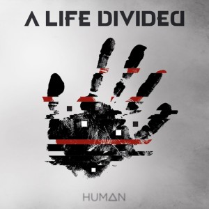A Life Divided - Human (2015)